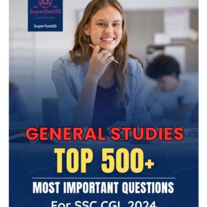 Top 500 Best GKGS Questions and Answers for SSC CGL PDF Notes