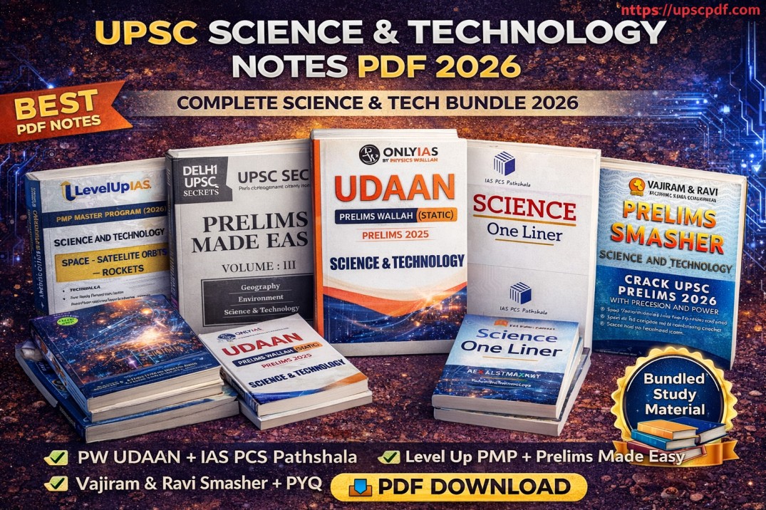 UPSC Science & Technology Notes (PW IAS, Vision IAS CSET Test Series, 30+ PDF)